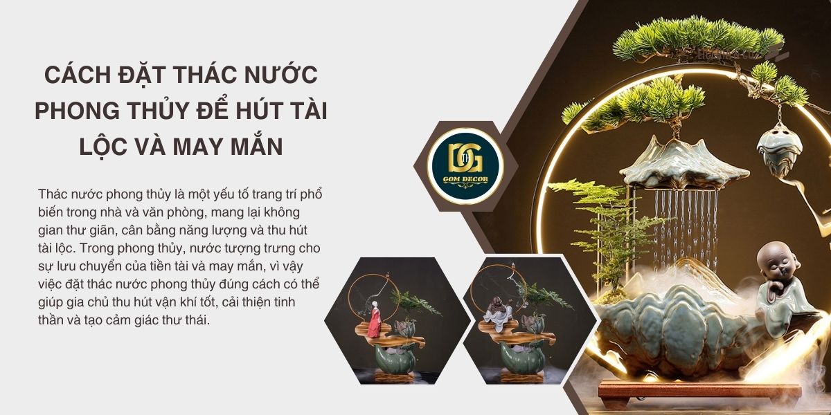 CÁCH ĐẶT THÁC NƯỚC PHONG THỦY ĐỂ HÚT TÀI LỘC VÀ MAY MẮN